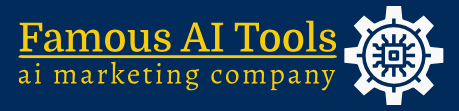Famous AI Tools